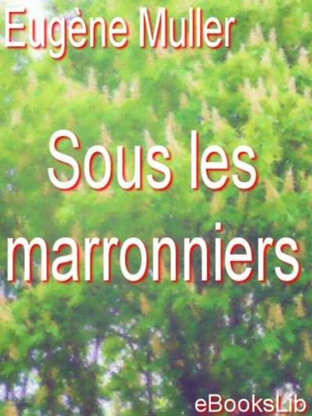  Sous les marronniers(Kobo/電子書)