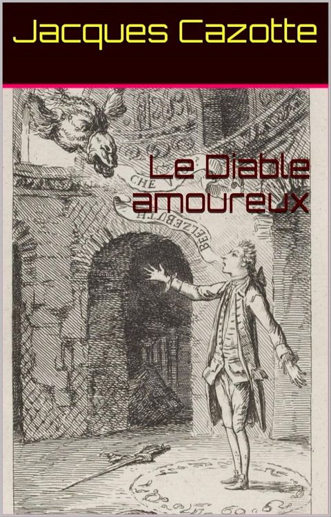 Le Diable amoureux(Kobo/電子書)