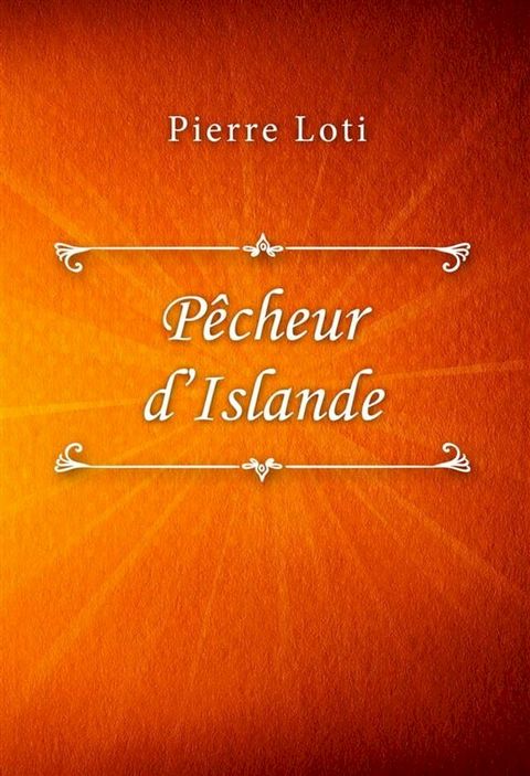 P&ecirc;cheur d’Islande(Kobo/電子書)