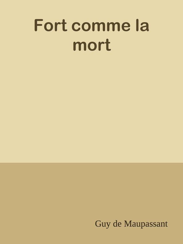  Fort comme la mort(Kobo/電子書)