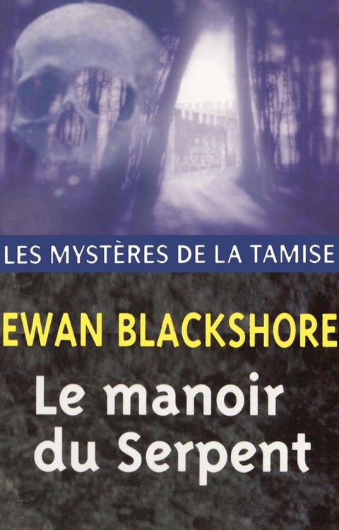 Le Manoir du serpent(Kobo/電子書)