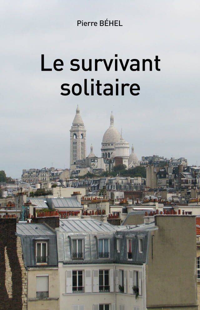  Le survivant solitaire(Kobo/電子書)