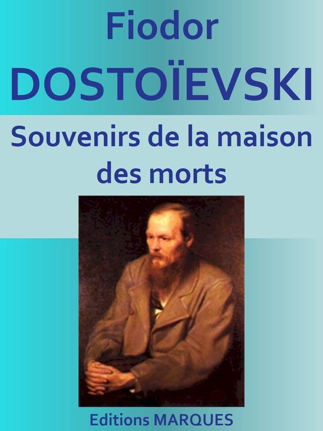  Souvenirs de la maison des morts(Kobo/電子書)