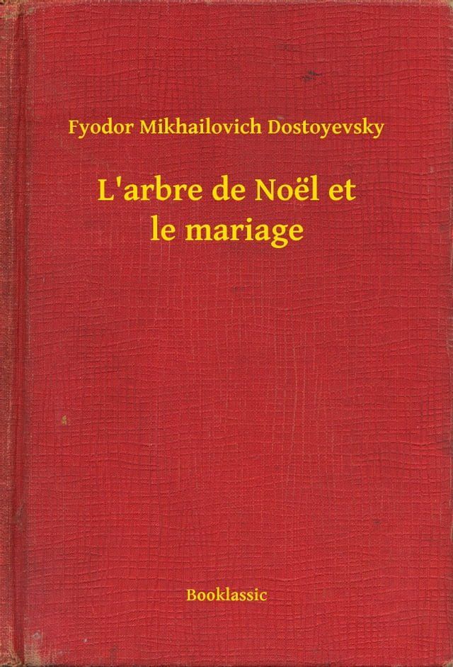  L'arbre de Noël et le mariage(Kobo/電子書)