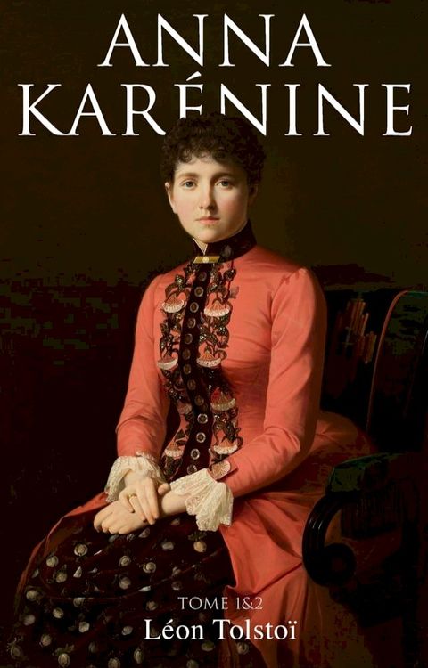 Anna Kar&eacute;nine (Tome 1&2)(Kobo/電子書)