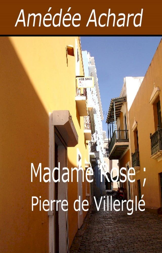  Madame Rose ; Pierre de Villerglé(Kobo/電子書)