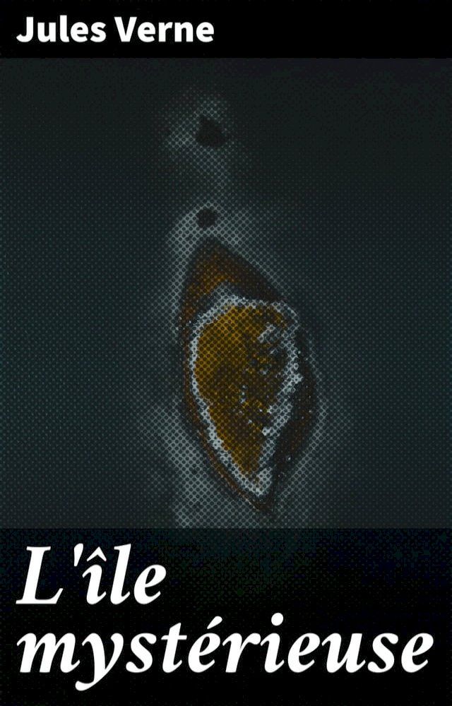  L'île mystérieuse(Kobo/電子書)