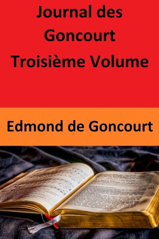  Journal des Goncourt - Troisi&egrave;me Volume(Kobo/電子書)