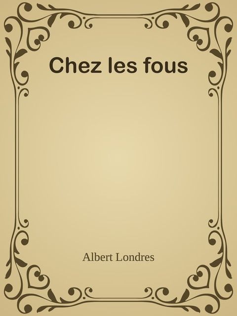 Chez les fous(Kobo/電子書)