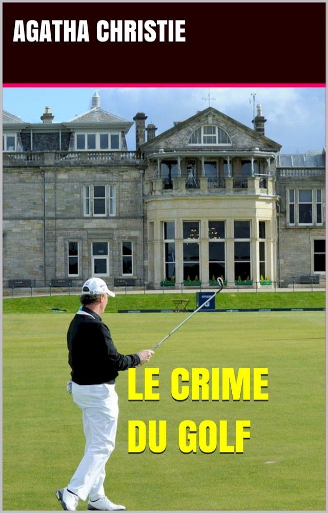  LE CRIME DU GOLF(Kobo/電子書)