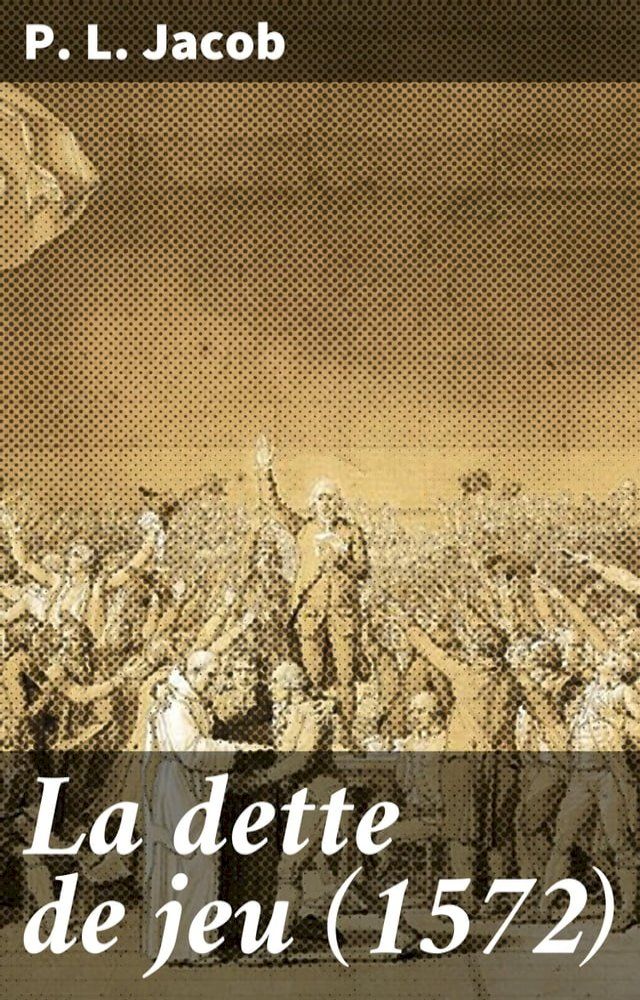  La dette de jeu (1572)(Kobo/電子書)