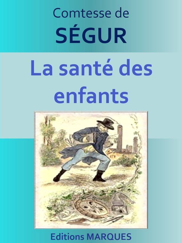  La santé des enfants(Kobo/電子書)