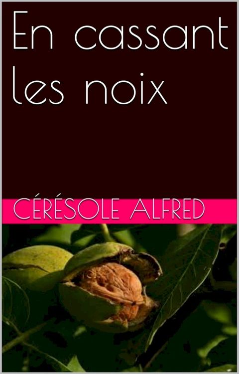 En cassant les noix(Kobo/電子書)