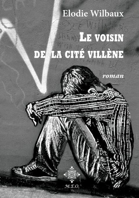 Le voisin de la Cité Villène(Kobo/電子書)