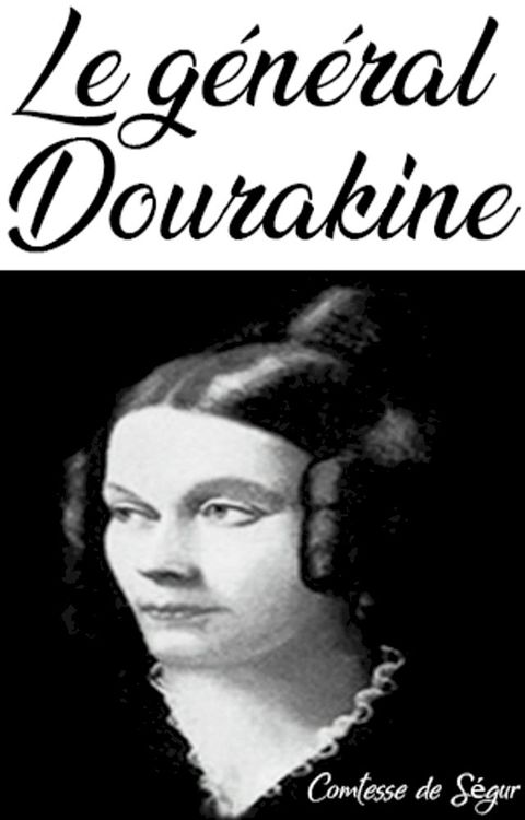 Le g&eacute;n&eacute;ral Dourakine(Kobo/電子書)