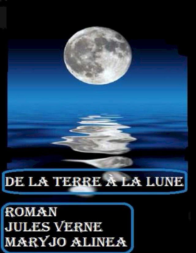  DE LA TERRE &Agrave; LA LUNE(Kobo/電子書)