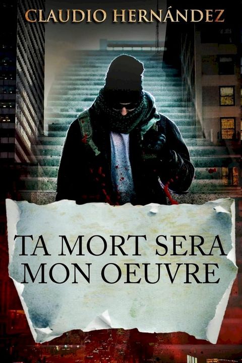 Ta mort sera mon oeuvre(Kobo/電子書)