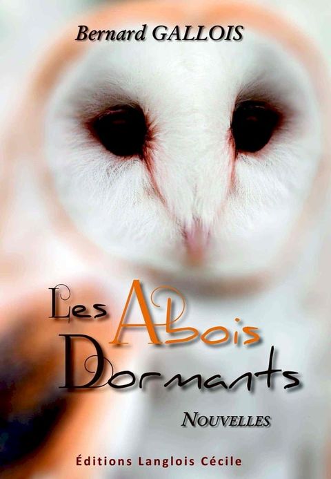 Les Abois Dormants(Kobo/電子書)