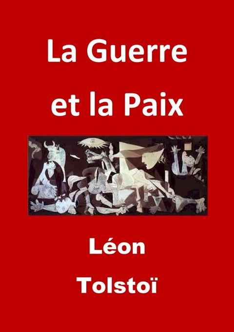 La Guerre et la Paix(Kobo/電子書)