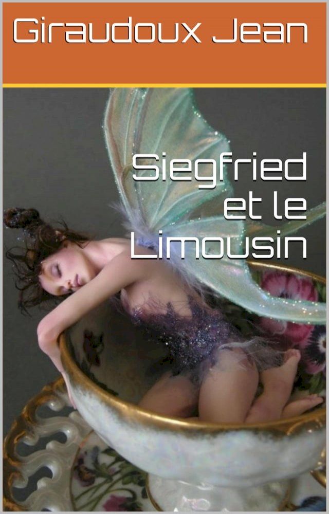  Siegfried et le Limousin(Kobo/電子書)