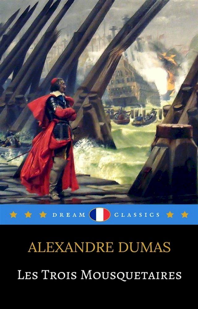  Les Trois Mousquetaires (Dream Classics)(Kobo/電子書)