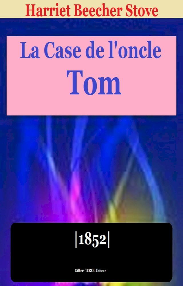  La Case de l'oncle Tom(Kobo/電子書)