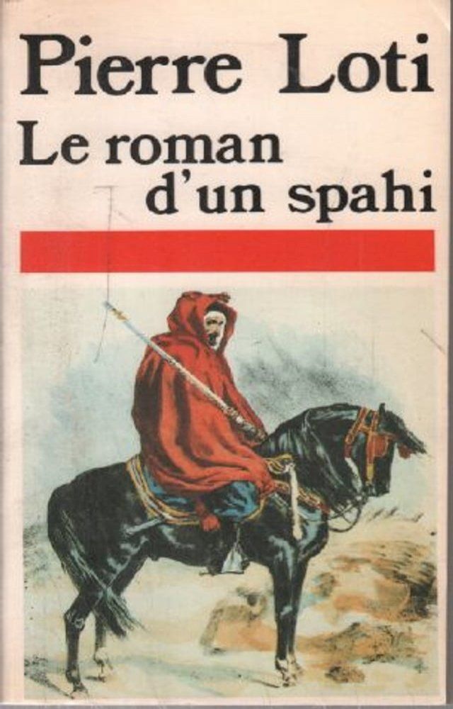  Le Roman d'un spahi(Kobo/電子書)