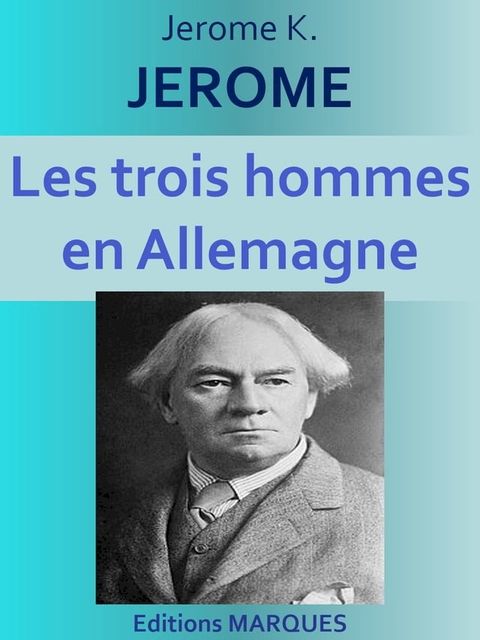 Les trois hommes en Allemagne(Kobo/電子書)