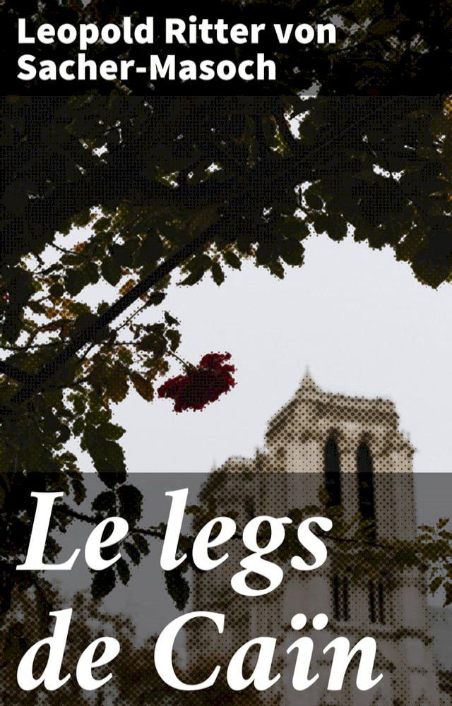  Le legs de Ca&iuml;n(Kobo/電子書)