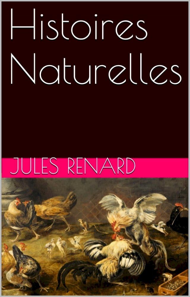  Histoires Naturelles(Kobo/電子書)