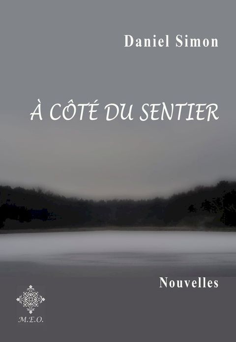 &Agrave; c&ocirc;t&eacute; du sentier(Kobo/電子書)