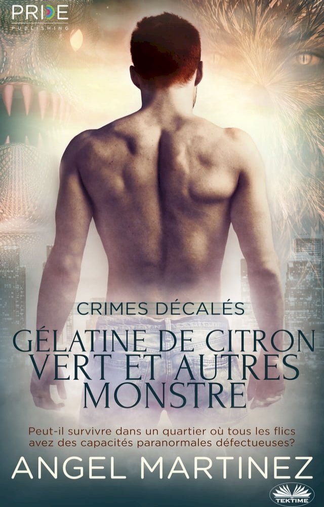  Gélatine De Citron Vert Et Autres Monstres(Kobo/電子書)