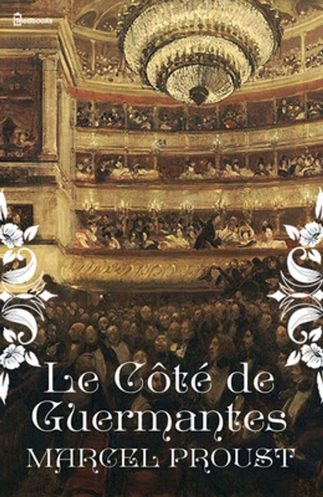  Le C&ocirc;t&eacute; de Guermantes(Kobo/電子書)