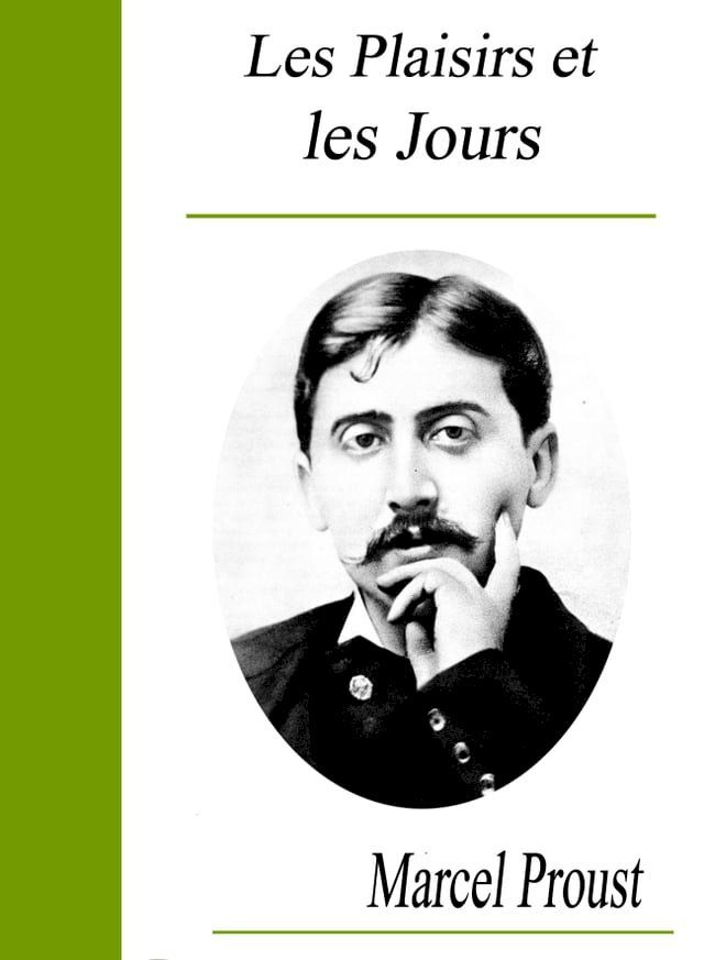  Les Plaisirs et les Jours(Kobo/電子書)