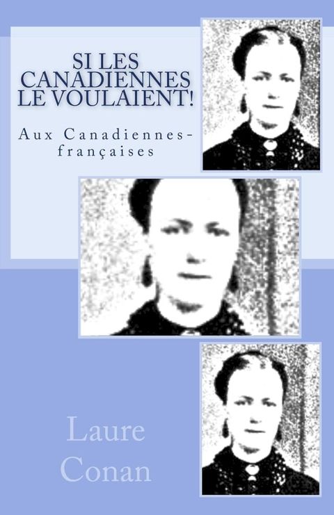 Si les Canadiennes le voulaient!(Kobo/電子書)