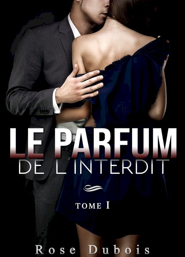  Le Parfum de L'Interdit(Kobo/電子書)