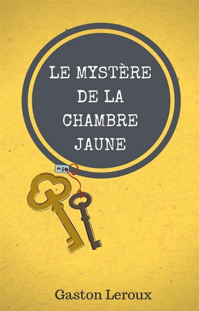  Le Mystère de la Chambre Jaune(Kobo/電子書)