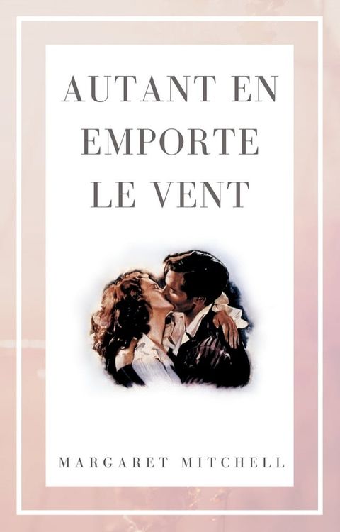 Autant en emporte le vent(Kobo/電子書)