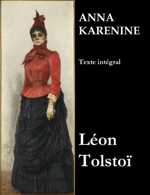 Anna Kar&eacute;nine (Texte int&eacute;gral)(Kobo/電子書)