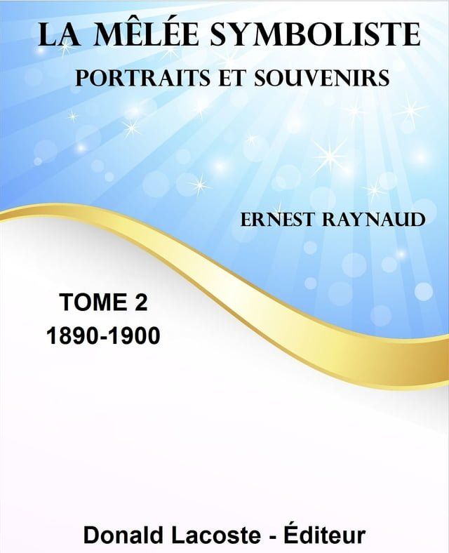  La mêlée symboliste (Tome 2)(Kobo/電子書)