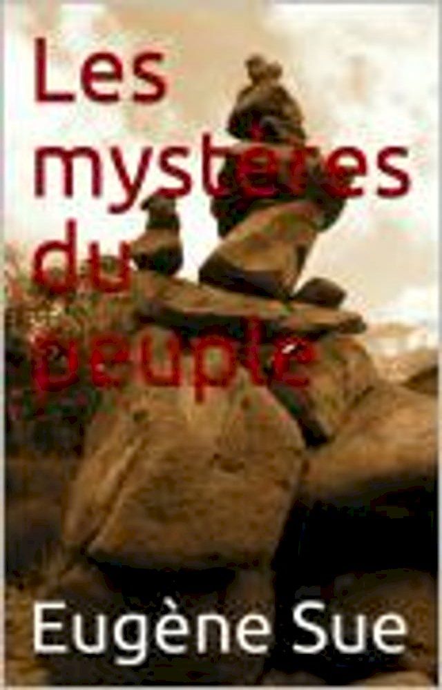  Les myst&egrave;res du peuple(Kobo/電子書)