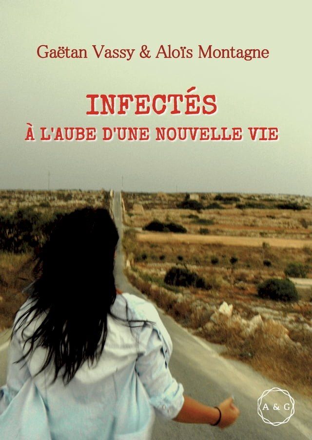  Infectés, à l'aube d'une nouvelle vie(Kobo/電子書)