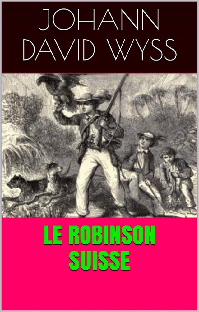  Le Robinson suisse(Kobo/電子書)