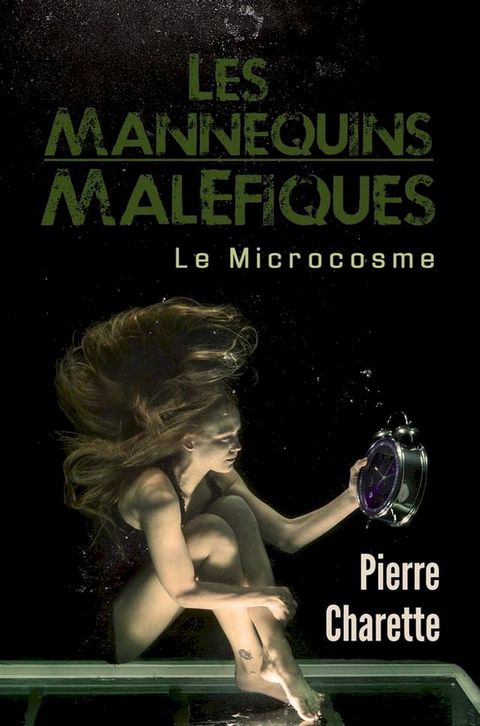 Les Mannequins Maléfiques(Kobo/電子書)