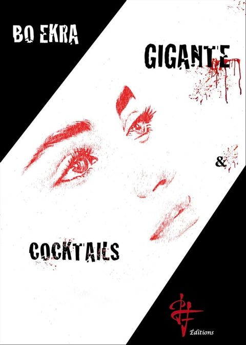 Gigante et Cocktails(Kobo/電子書)