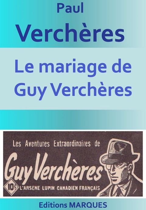 Le mariage de Guy Verch&egrave;res(Kobo/電子書)