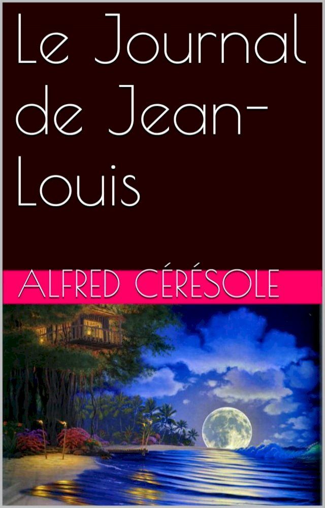  Le Journal de Jean-Louis(Kobo/電子書)