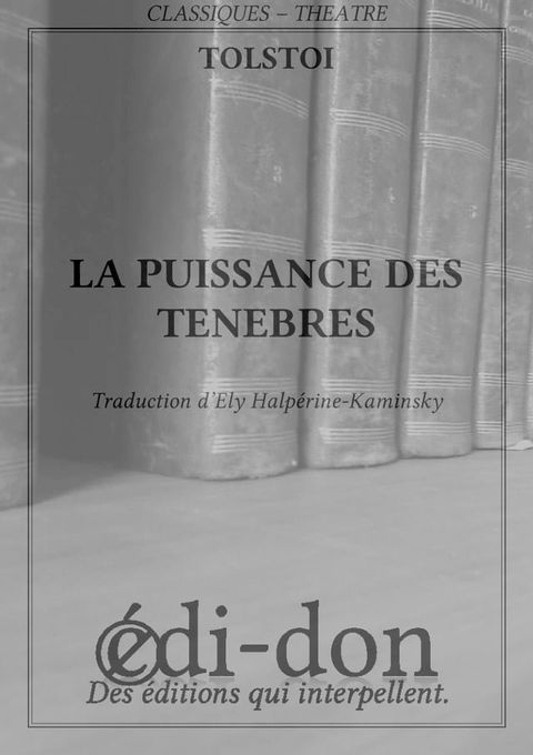 La puissance des t&eacute;n&egrave;bres(Kobo/電子書)