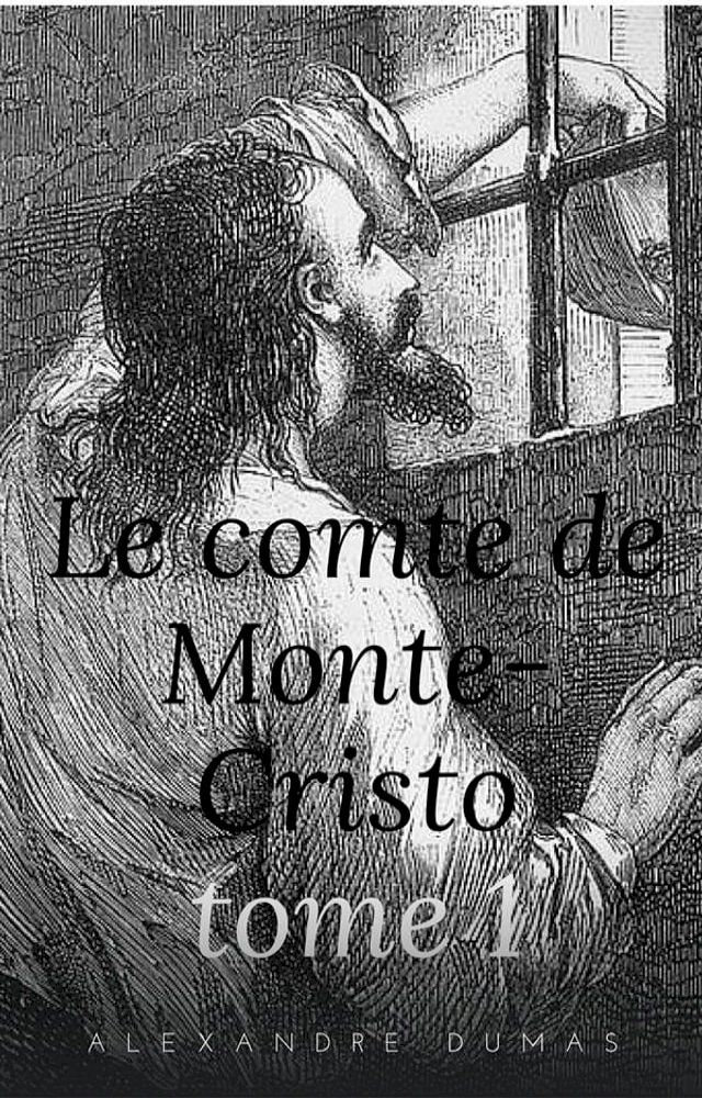  Le Comte de Monte-Cristo - Tome I(Kobo/電子書)