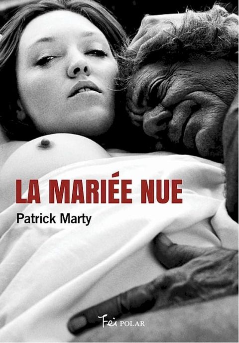 La mari&eacute;e nue(Kobo/電子書)